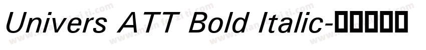 Univers ATT Bold Italic字体转换